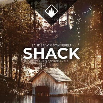 Shack (feat. Chris George & KELS) 專輯 UOAK/Sander W.