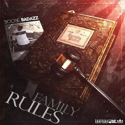 Family Rules 专辑 Big Poppa/B.Will/Boosie Badazz