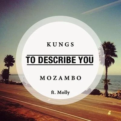 To Describe You 專輯 Kungs