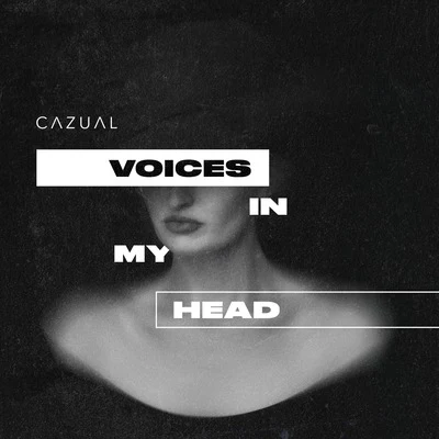 Voices In My Head 專輯 2 Pistols/Cazual