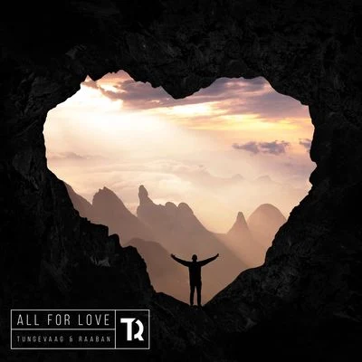 All For Love 專輯 Tungevaag & Raaban