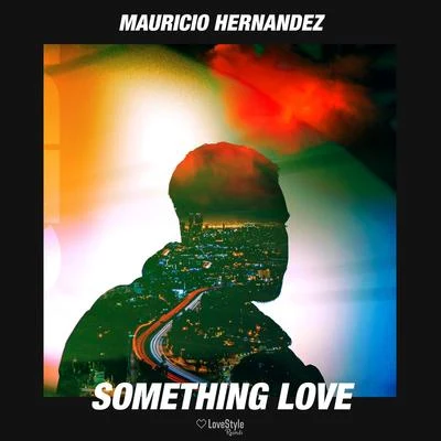 Something Love 專輯 Mauricio Hernandez