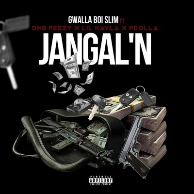 Jangaln (feat. Omb Peezy, Lil Kayla & Fdolla) 專輯 OMB Peezy/Dee Watkins/NoCap