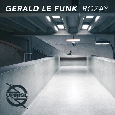 Rozay 专辑 Gerald Le Funk