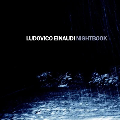 Nightbook 專輯 Ludovico Einaudi/Mischa Maisky/Henryk Gorecki/Edvard Grieg/Radu Lupu