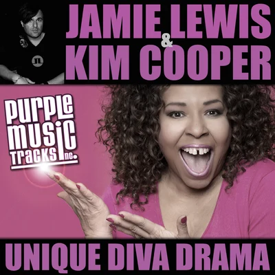 Unique Diva Drama (Jamie Lewis Darkroom Mix) 專輯 Jamie Lewis