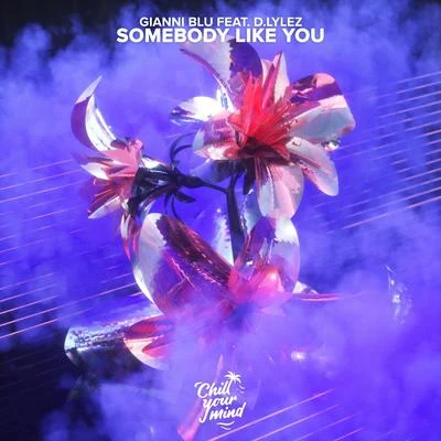 Somebody Like You 專輯 Gianni Blu