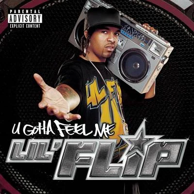 U Gotta Feel Me 專輯 Lamar Trenton/Lil Flip/Aktual