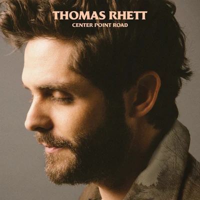 Center Point Road 專輯 Thomas Rhett/Florida Georgia Line/Midland/Little Big Town/Brantley Gilbert