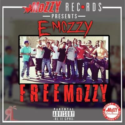 Free Mozzy 專輯 E Mozzy/Celly Ru/Hitman Beatz