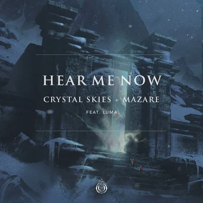 Hear Me Now (feat. Luma) 专辑 Crystal Skies/Abraxis