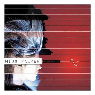 Sines of Life 專輯 Miss Palmer