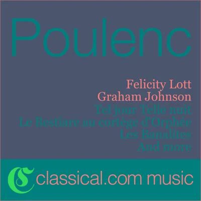 Francis Poulenc, Le Bestiaire Ou Cortège D'Orphée (The Bestiary) 專輯 Graham Johnson/Ann Murray