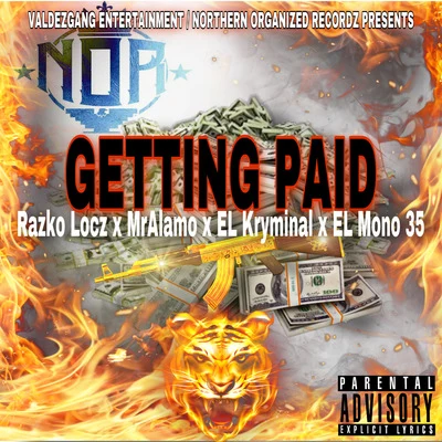 NeezyRazko Locz Getting Paid (feat. MrAlamo, EL Kryminal & EL Mono 35)