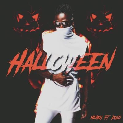 Halloween (feat. Dulo) 專輯 Meaku/Teffler/Ricky Breaker