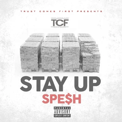 Stay Up - Single 專輯 Spesh