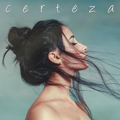 Certeza 专辑 Mariana Nolasco