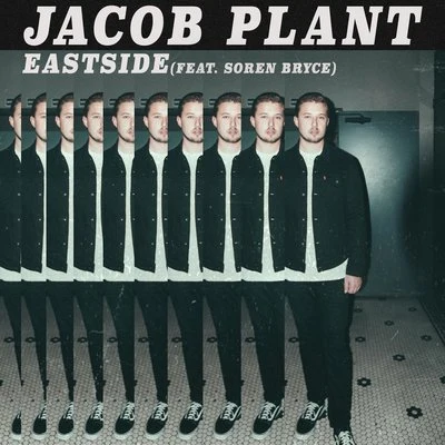 Eastside (feat. Soren Bryce) 專輯 Jacob Plant