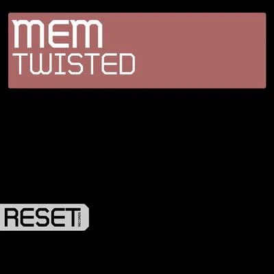 Twisted 专辑 MEM