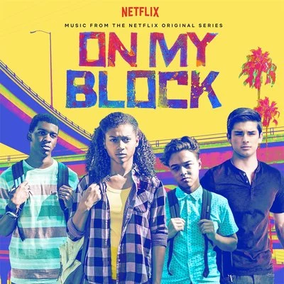 Bottle Rocket (From On My Block, A Netflix Original Series) 專輯 Domo Genesis