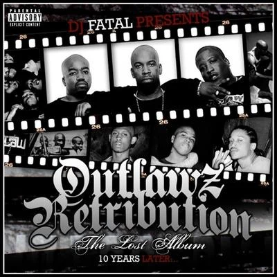 Outlawz Retribution: The Lost Album 10 Years Later... 專輯 Outlawz