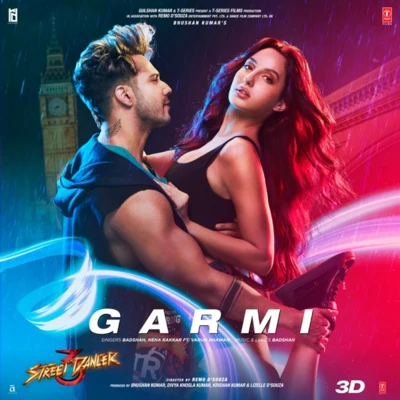 Garmi (From "Street Dancer 3D") 专辑 Aastha Gill/Badshah/Nikhita Gandhi