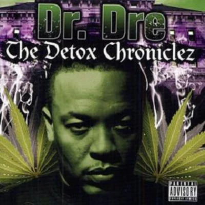 Dr. Dre The Detox Chroniclez