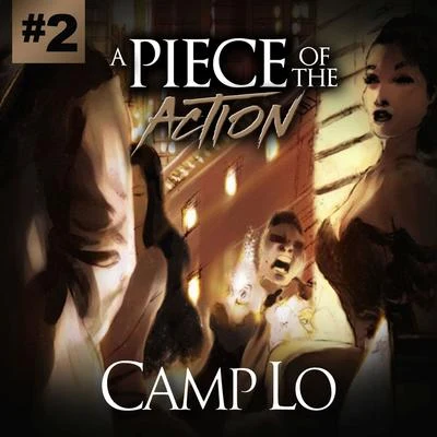 A Piece of the Action Part II 專輯 Camp Lo