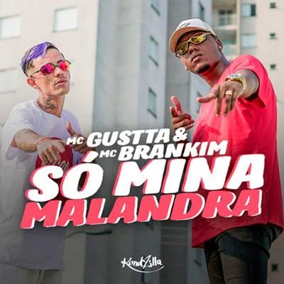 Só Mina Malandra 專輯 DJ RD/MC Gustta