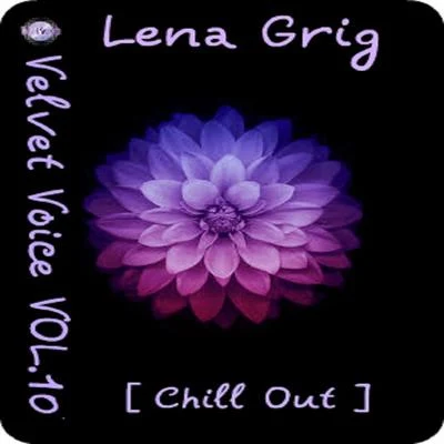 Velvet Voice,VOL.10 專輯 Lena Grig/Nafis