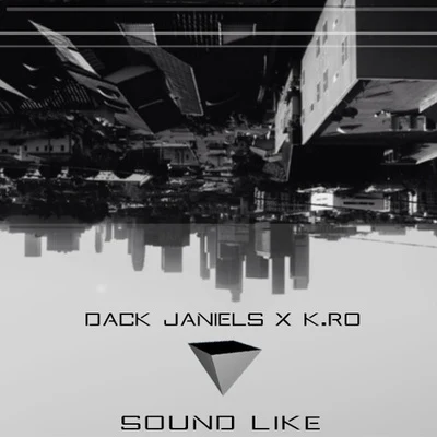 Sound Like 專輯 Dack Janiels/Sisto