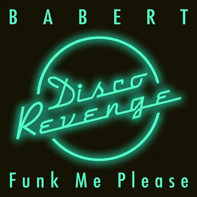 Funk Me Please 專輯 Mirco Berti/Babert