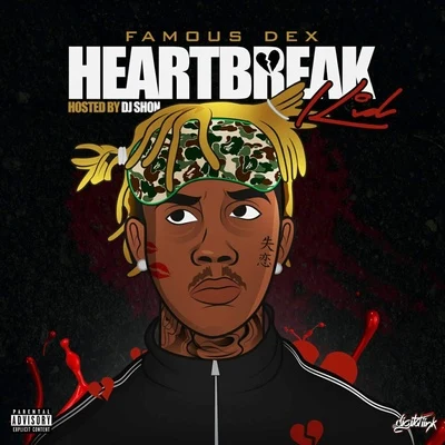 Heartbreak Kid 專輯 Famous Dex/Lil Gotit