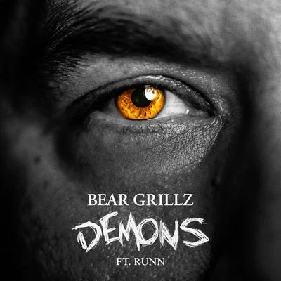 Demons (feat. RUNN) 专辑 Bear Grillz