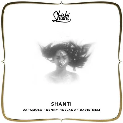 Shanti 專輯 Shishi/Daramola