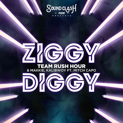 Ziggy Diggy 专辑 Team Rush Hour