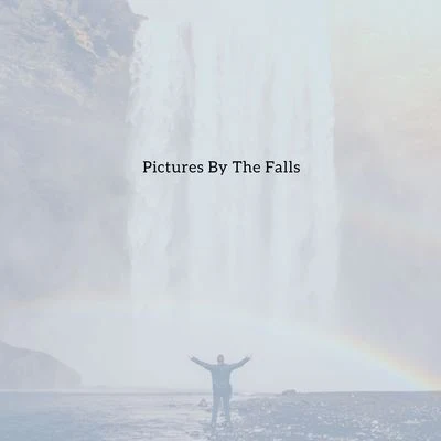 Pictures by the Falls 專輯 Ocean FX