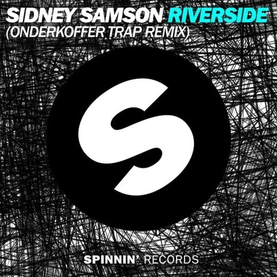 Riverside EP 專輯 Sidney Samson