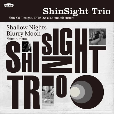 Shallow Nights Blurry Moon - Shinstrumental 專輯 ShinSight Trio