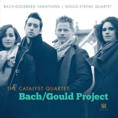 BachGould Project 專輯 Catalyst Quartet/JP Jofre