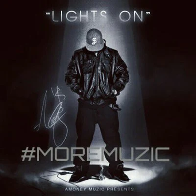 Lights On 专辑 E Nut/AMONEYMUZIC