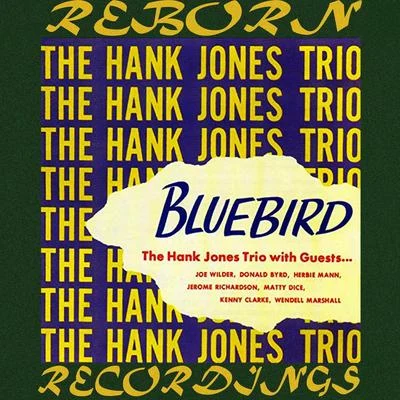 Bluebird (HD Remastered) 专辑 Hank Jones