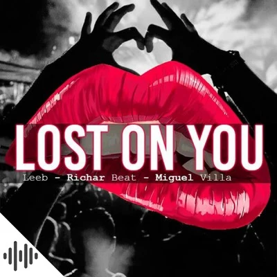 Lost on You 專輯 Leeb/Antonio Sagrero/Abbsolut/Sophie Blue