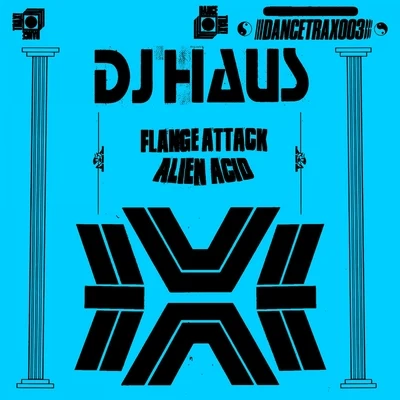 Alien Acid 專輯 DJ Haus