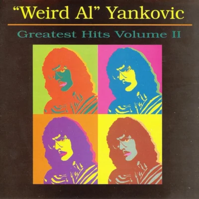 Greatest Hits Volume II 專輯 Weird Al Yankovic