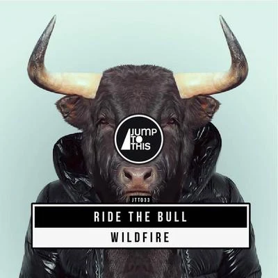 Ride the Bull - EP 專輯 Wildfire/Sophiegrophy