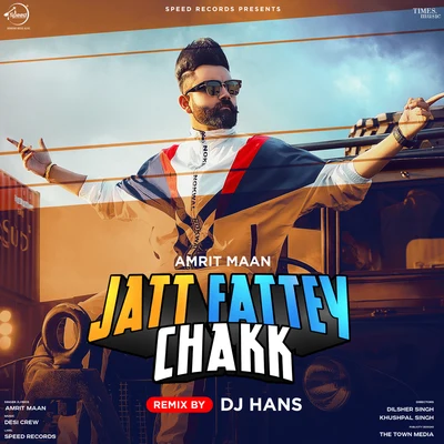 Jatt Fattey Chakk (Remix) - Single 专辑 Amrit Maan