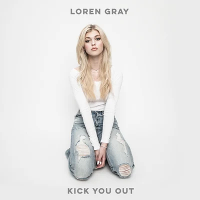 Kick You Out 專輯 Loren Gray/Deacon