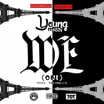 We 专辑 Young Mezzy/Luxury Lex/Nasty Nem