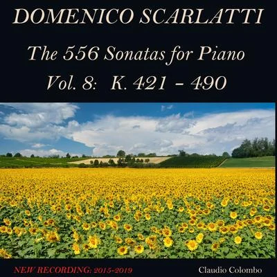 Domenico Scarlatti: The 556 Sonatas for Piano - Vol. 8: K. 421 - 490 專輯 Claudio Colombo/Emmanuel Chabrier